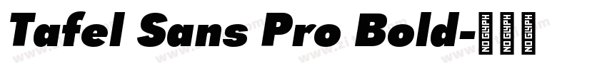 Tafel Sans Pro Bold字体转换